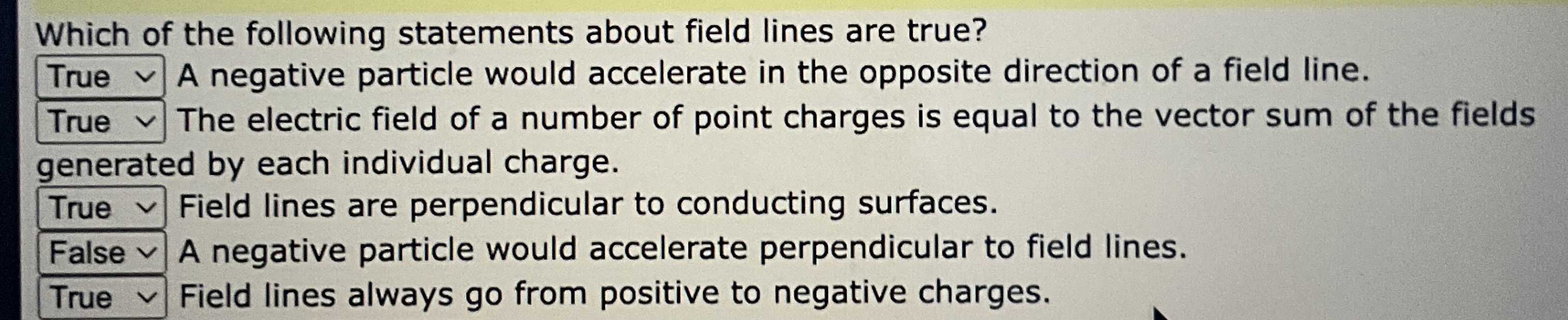 Solved Which of the following statements about field lines | Chegg.com