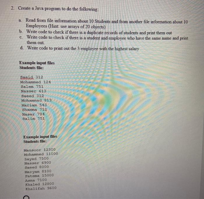 Solved 2. Create a Java program to do the following: a Read | Chegg.com