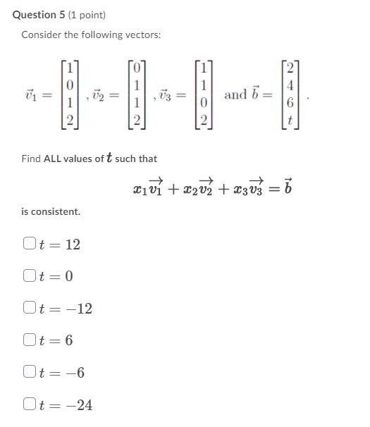 Solved Question 5 (1 point) Consider the following vectors: | Chegg.com