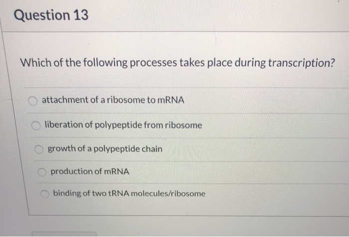 Solved Question 13 Which of the following processes takes | Chegg.com