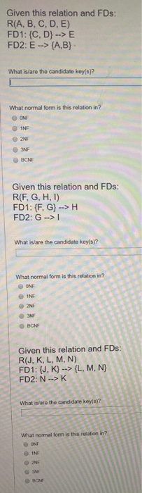 Solved For Each Relation Below Find The Candidate Key O Chegg Com