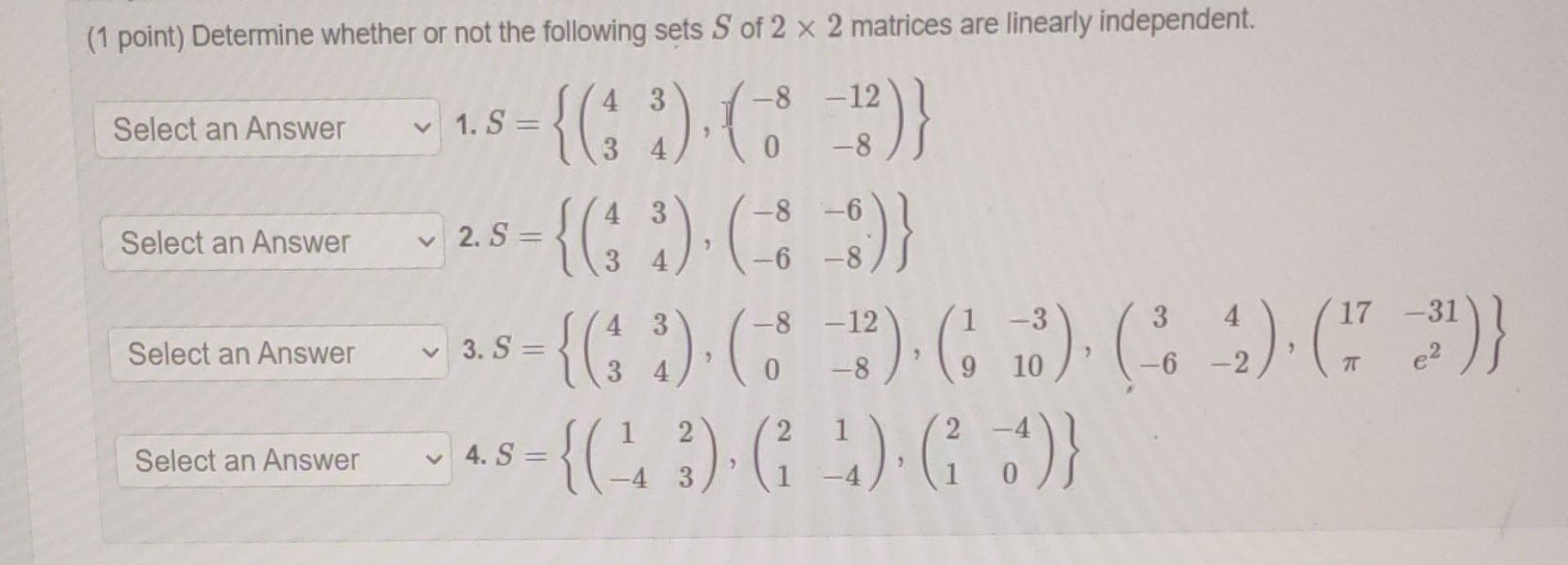 Solved (1 Point) Determine Whether Or Not The Following Sets | Chegg.com