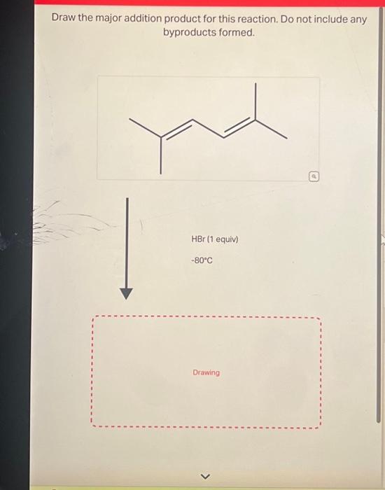 Solved Draw the major addition product for this reaction. Do | Chegg.com