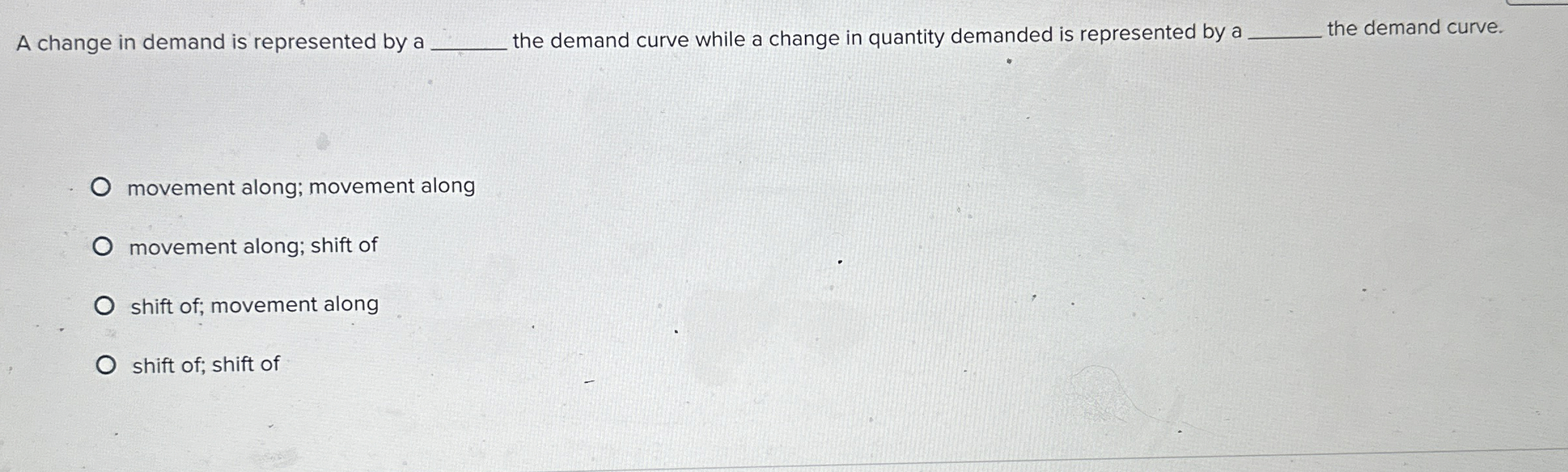 Solved A change in demand is represented by a q, ﻿the demand | Chegg.com