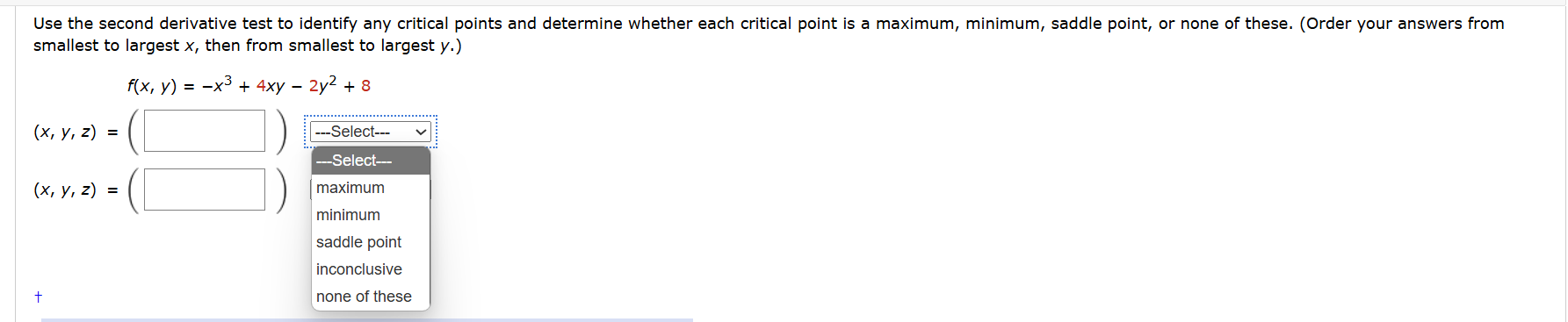 Solved Use the second derivative test to identify any | Chegg.com
