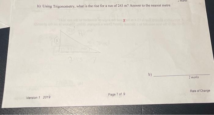 Solved marks b) Using Trigonometry, what is the rise for a | Chegg.com