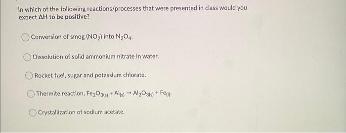 Solved In which of the following reactions/processes that | Chegg.com