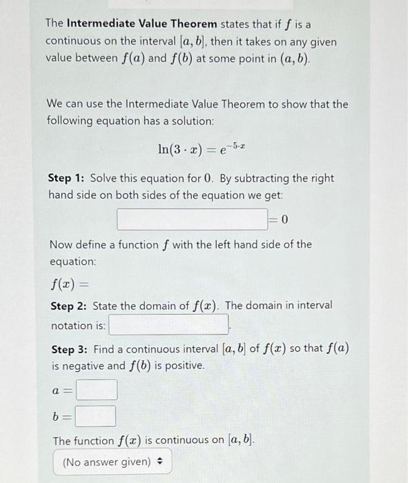 Solved The Intermediate Value Theorem states that if f is a | Chegg.com