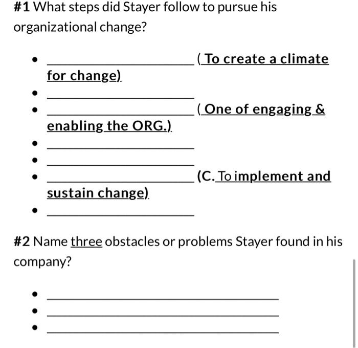 Solved \#1 What steps did Stayer follow to pursue his | Chegg.com