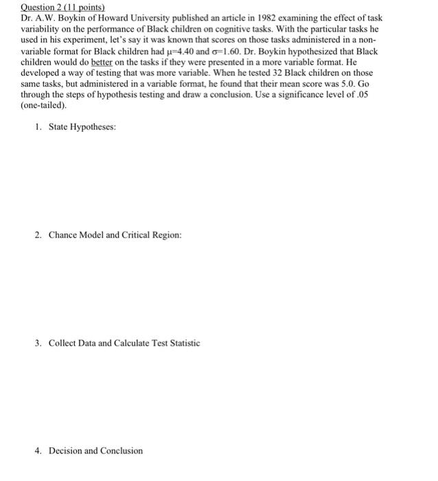 Solved Question 2 ( 11 points) Dr. A.W. Boykin of Howard