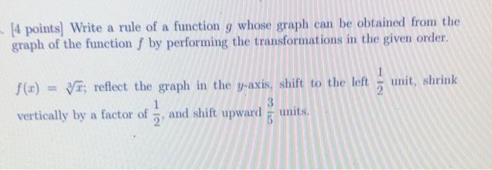 Solved 14 points) Write a rule of a function g whose graph | Chegg.com