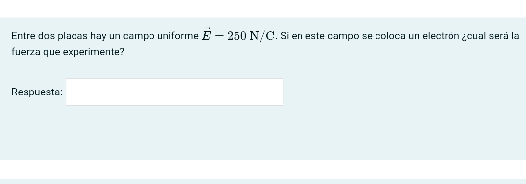 Solved Ejercicio De Campo Eléctrico.Entre Dos Placas Hay Un | Chegg.com