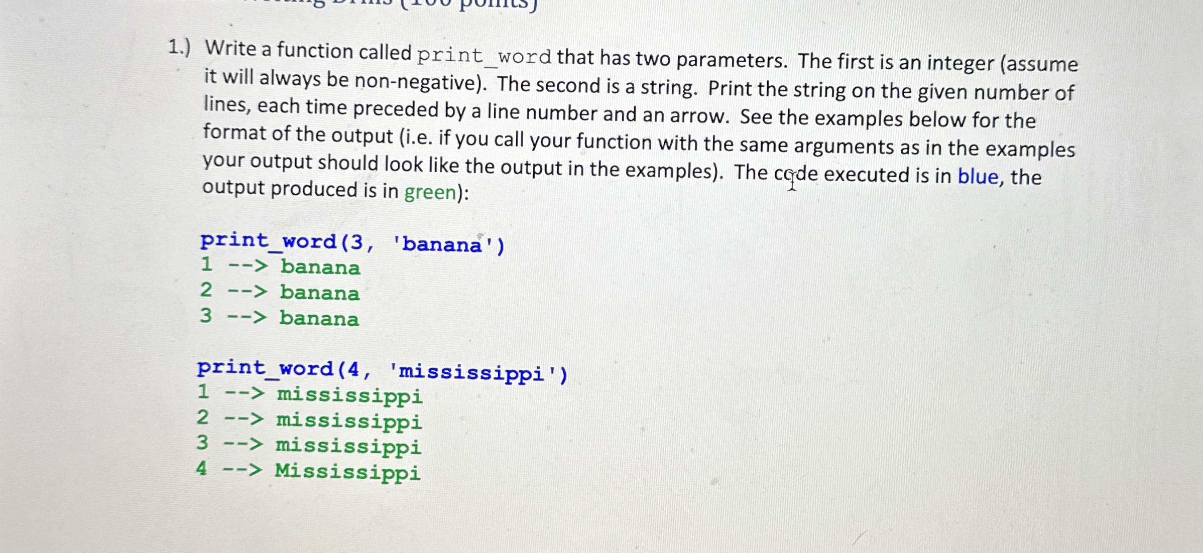 Solved 1.) ﻿Write a function called print_word that has two | Chegg.com
