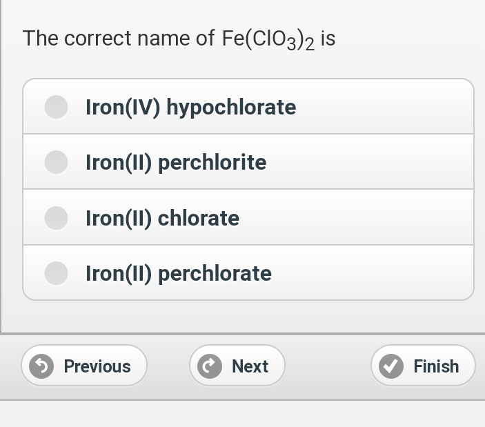 Solved The correct name of Fe(ClO3)2 is Iron(IV) | Chegg.com