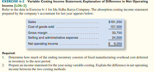 EXERCISE 6-2 Variable Costing Income Statement; | Chegg.com