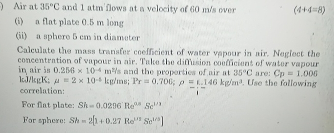 Solved Air at 35°C ﻿and 1atm flows at a velocity of 60ms | Chegg.com