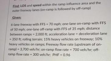 Solved Find: LOS and speed within the ramp influence area | Chegg.com