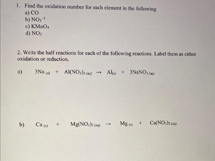 Solved 1. Find The Oxidation Number For Each Element In The 