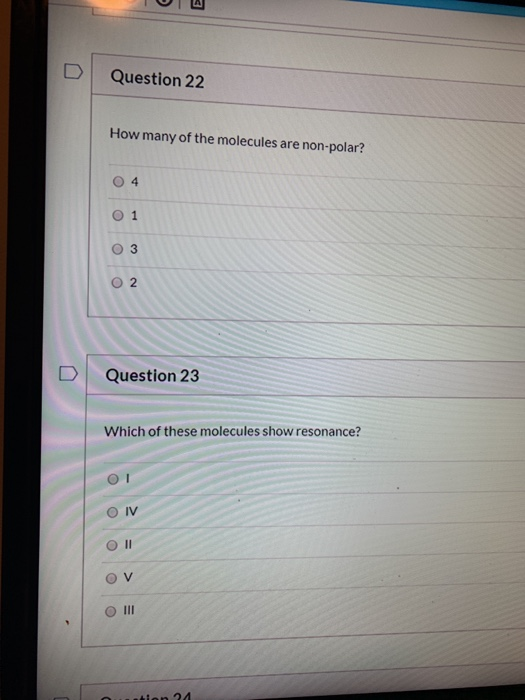 Solved Question 22 How many of the molecules are non-polar? | Chegg.com