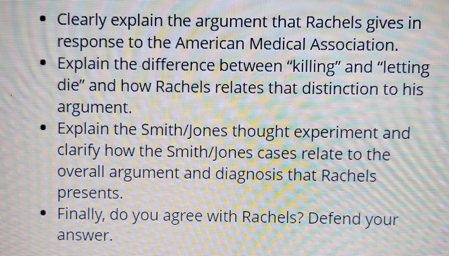 Solved Clearly explain the argument that Rachels gives in | Chegg.com