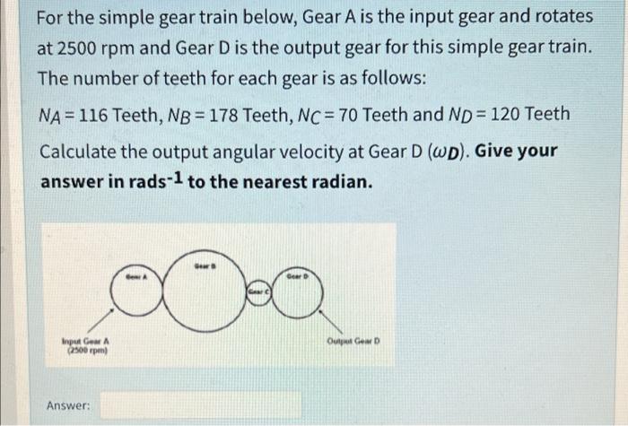 Solved For the simple gear train below, Gear A is the input | Chegg.com
