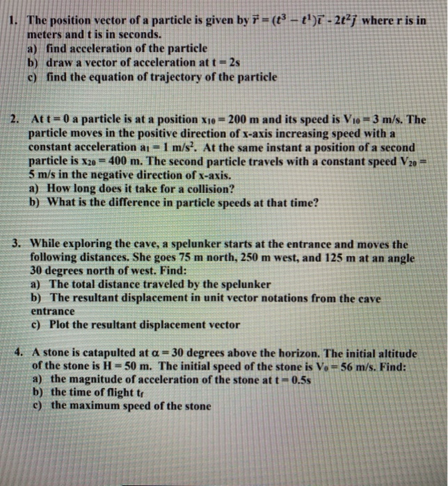 Solved 1. The position vector of a particle is given by = | Chegg.com