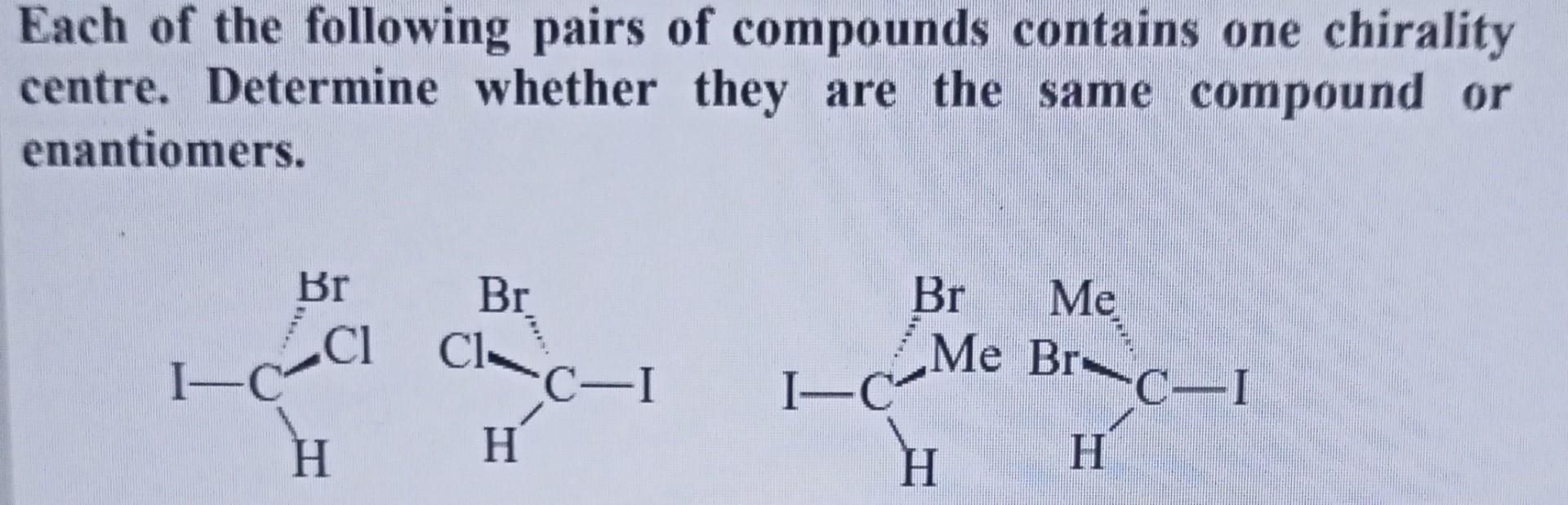 Solved Each of the following pairs of compounds contains one | Chegg.com