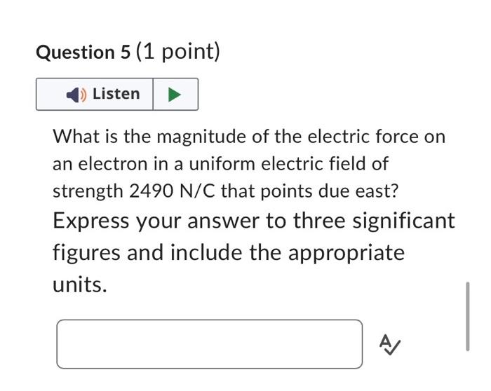 Solved What is the magnitude of the electric force on an | Chegg.com