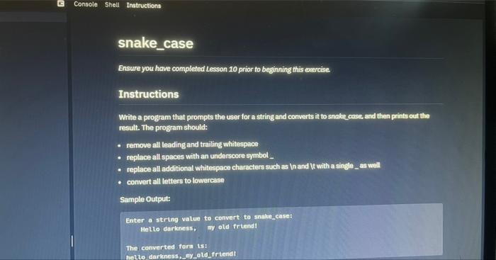 Solved snake_case Ensure you have completed Lesson 10 prior | Chegg.com