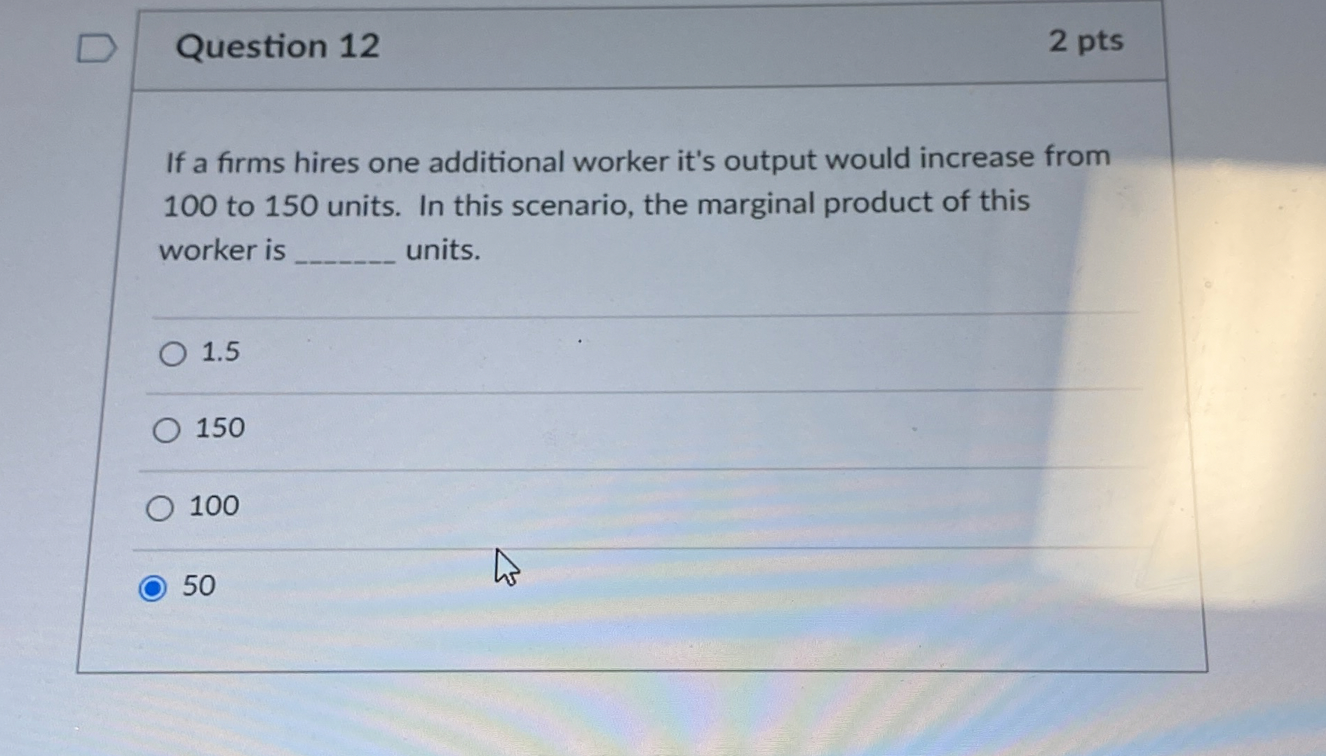 Solved Question 122 ﻿ptsIf a firms hires one additional | Chegg.com