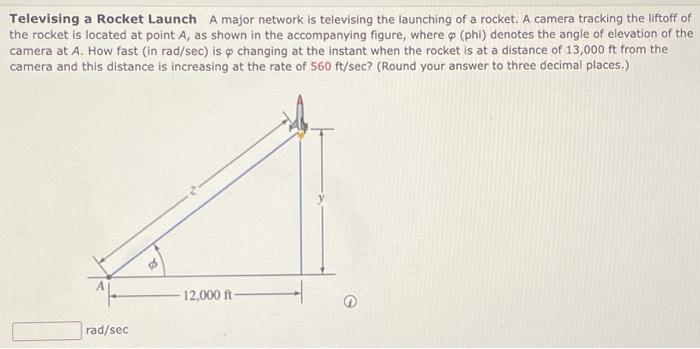 Solved Televising a Rocket Launch A major network is | Chegg.com