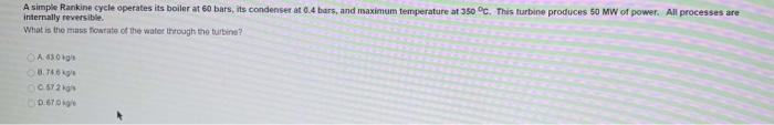 Solved A simple Rankine cycle operates its boiler at 60 | Chegg.com