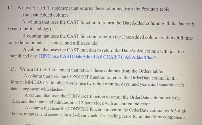 Solved 12. Write a SELECT statement that returns these | Chegg.com