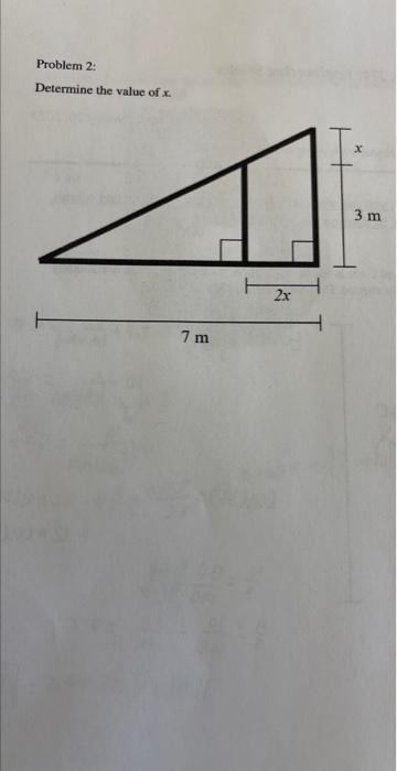 Problem 2:
Determine the value of \( x \).