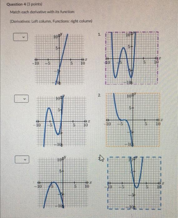 Solved Question 4 (3 points) Match each derivative with its | Chegg.com