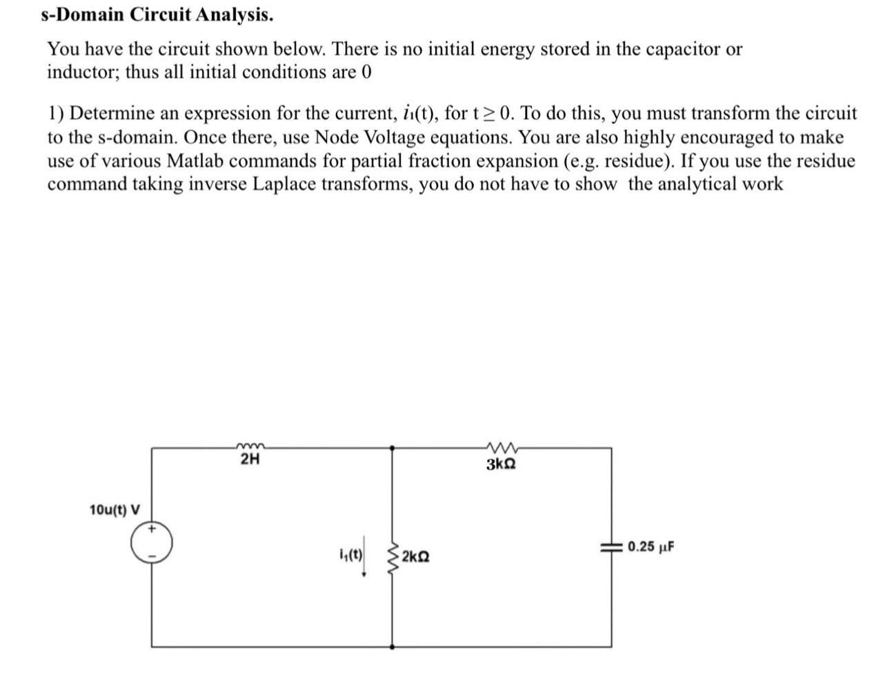 Solved s-Domain Circuit Analysis. You have the circuit shown | Chegg.com