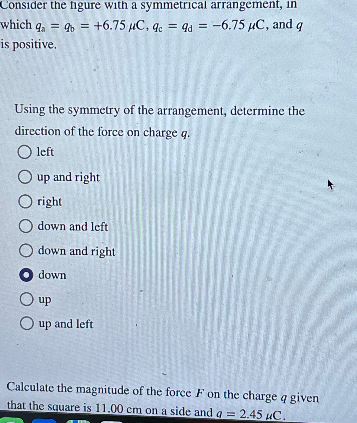 Consider the figure with a symmetrical arrangement, | Chegg.com