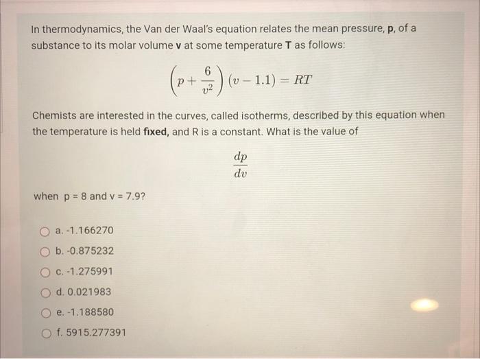 Solved In Thermodynamics The Van Der Waals Equation 4894