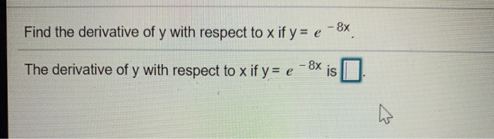 derivative of e x y with respect to y