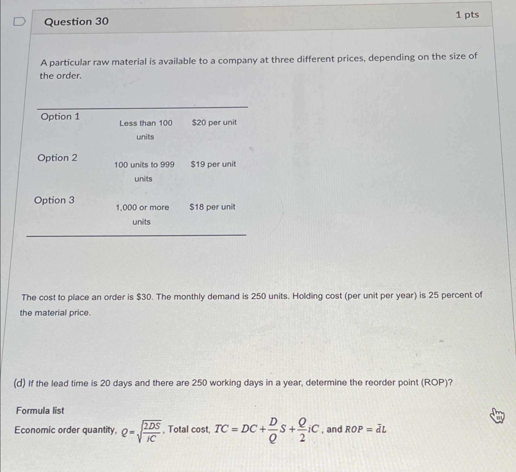Solved Question 301 ﻿ptsA particular raw material is | Chegg.com