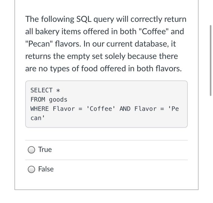 Solved The following SQL query will correctly return all | Chegg.com