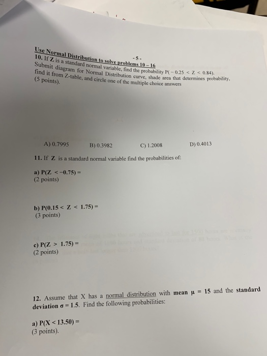 Solved -5. Use Normal Distribution to solve problems 10 - 16 | Chegg.com