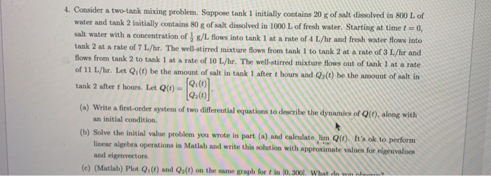 4. Consider a two-tank mixing problem. Suppose tank 1 | Chegg.com