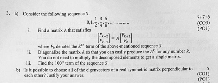 Solved a) Consider the following sequence S : | Chegg.com