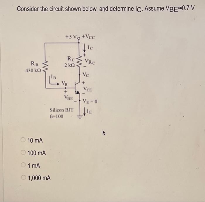 Solved Consider The Circuit Shown Below, And Determine IC. | Chegg.com