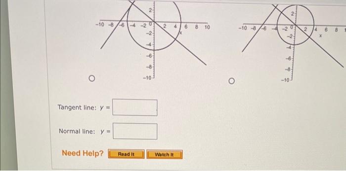 Solved Find Equations For The Tangent Line And Normal Line 5177