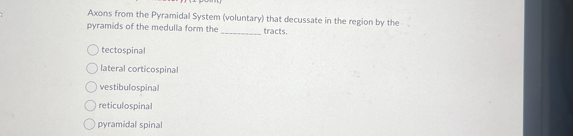 Solved Axons from the Pyramidal System (voluntary) ﻿that