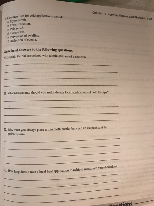 Solved Chapter 18 Applying Heat and Cold Therapies 139