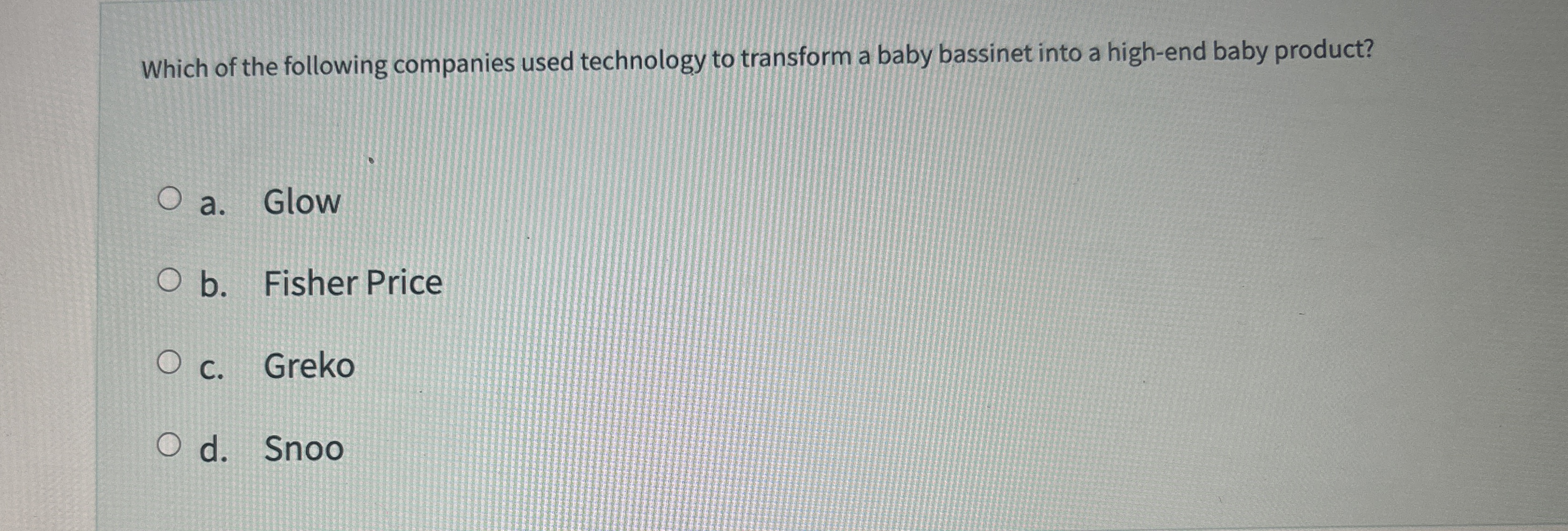 Solved Which of the following companies used technology to