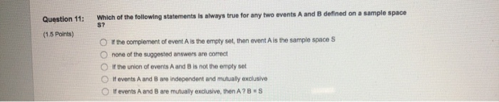 Solved Which Of The Following Statements Is Always True F